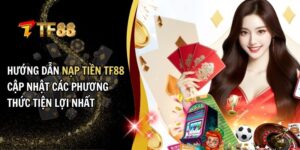 nạp tiền TF88